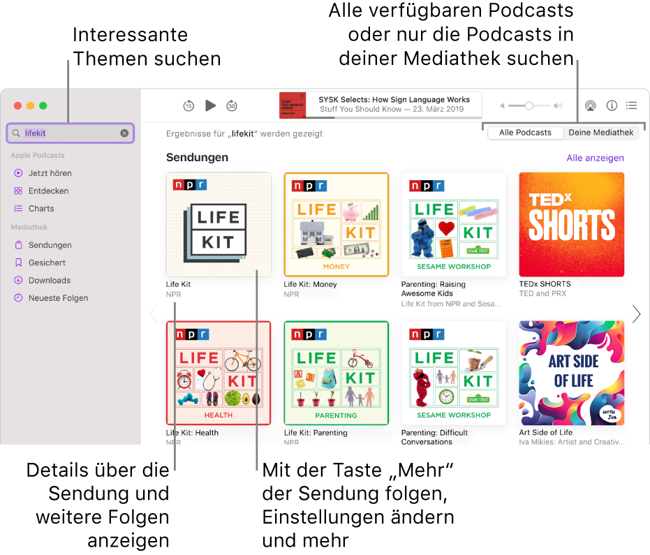 Das Podcasts-Fenster mit eingegebenen Text im Suchfeld links oben und den beim Durchsuchen alle Podcasts gefundenen passenden Folgen und Sendungen auf der rechten Seite. Klicke auf den Link unter der Sendung, um Details über die Sendung und ihre Folgen anzuzeigen. Verwende die Taste „Mehr“ der Sendung, um der Sendung zu folgen, ihre Einstellungen zu ändern und mehr.