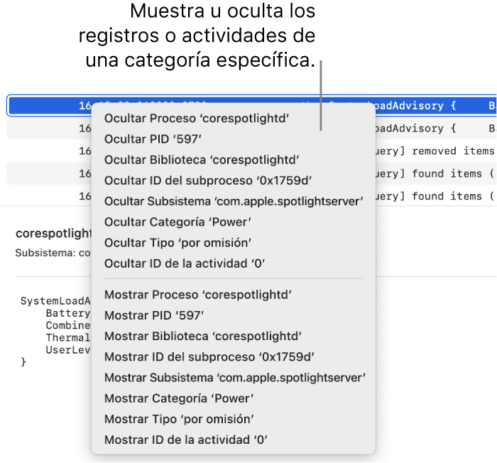 Ventana Consola parcial con el menú de función rápida abierto que permite ocultar o mostrar registros y actividades que cumplen criterios específicos.