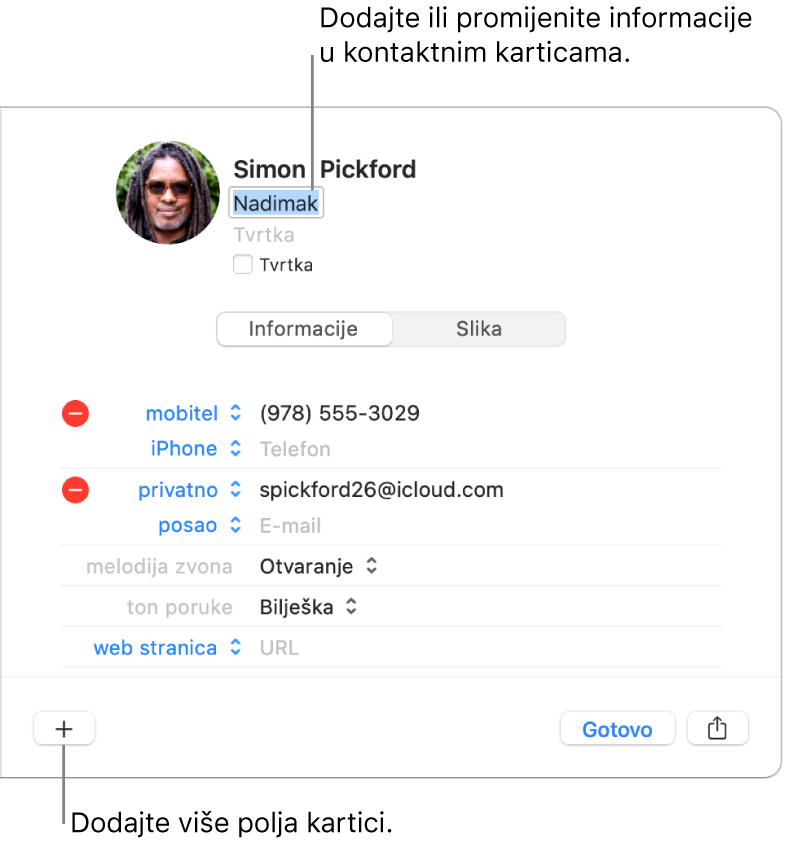 Kartica kontakta prikazuje polje nadimka ispod imena kontakta i tipku na dnu prozora za dodavanje više polja kartici.