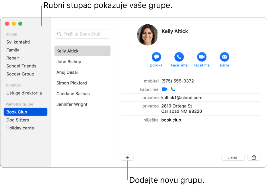 Prozor aplikacije Kontakti prikazuje rubni stupac s grupama poput Biciklističkog tima i tipku na dnu kartice kontakta za dodavanje nove grupe.