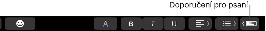 Touch Bar. Vpravo vidíte tlačítko, pomocí nějž lze zapnout zobrazování doporučení při psaní.