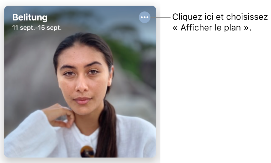 Une photo illustrant des photos prises pendant une journée donnée, avec les informations d’emplacement en haut à gauche et un bouton en haut à droite proposant plus d’options, dont celle permettant d’afficher un plan.
