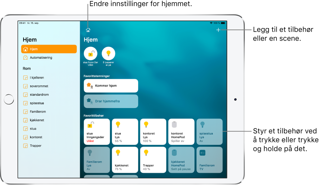 Hjem-appen med sidepanelet til venstre viser Hjem- og Automatisering-fanene nesten øverst. Rom i boligen vises under. Øverst til høyre er Hjem, Hjeminnstillinger-knappen og Legg til-knappen. To statusknapper vises nesten øverst – én for låsen på ytterdøren og en annen for åtte lys, som er slått på. Under er stemninger og tilbehør som er merket som favoritter.