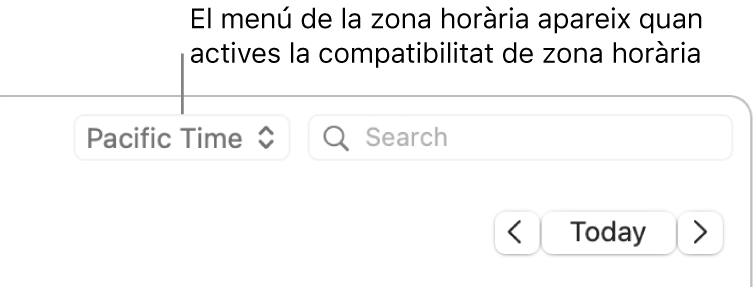 El menú de zona horària apareix a l’esquerra del camp de cerca quan actives la compatibilitat amb zones horàries