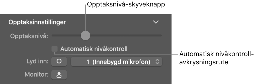 Opptaksnivå-skyveknappen og Automatisk nivåkontroll-avkrysningsruten i Smart Controls-inspektøren.