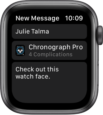 Екран на Apple Watch, показващ съобщение за споделяне на циферблат с името на получателя в горния край, името на циферблата под него и съобщение отдолу, което гласи „Check out this watch face“ („Погледни този циферблат“).