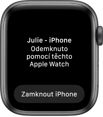 Displej Apple Watch se slovy: „Počítač Julie – iPhone byl odemknut těmito Apple Watch.“ Dole je vidět tlačítko Zamknout iPhone.