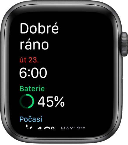 Apple Watch s úvodní obrazovkou po probuzení. Nahoře se zobrazují slova „Dobré ráno“. Pod nimi je uvedené datum, čas, procento nabití baterie a informace o počasí.