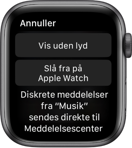 Notifikationsindstillinger på Apple Watch. Den øverste knap viser "Lydløs", og knappen nedenfor viser "Slå fra på Apple Watch".