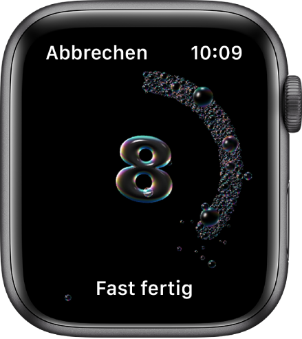 Die Anzeige „Händewaschen“ mit einem Countdown beginnend mit 8. Unten auf dem Display wird der Text „Fast fertig“ angezeigt.