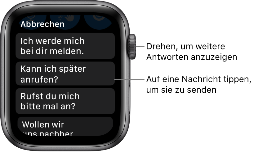 App „Nachrichten“ mit der Taste „Abbrechen“ oben und drei vorgefertigten Antworten („Ich werde mich bei dir melden.“, „Kann ich später anrufen?“ und „Rufst du mich bitte mal an?“).