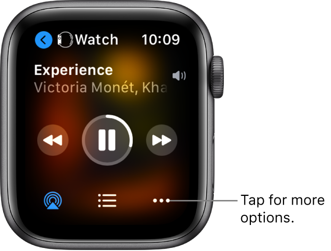 The Now Playing screen showing Watch at the top left, with an arrow pointing left, which takes you to the device screen. A song title and artist name appears below. Play controls are in the middle. AirPlay, track list, and More Options buttons are at the bottom.