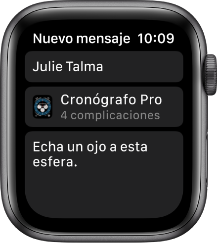 La pantalla del Apple Watch, con un mensaje para compartir una esfera con el nombre del destinatario arriba, el nombre de la esfera abajo y un mensaje que dice “Echa un ojo a esta esfera”.