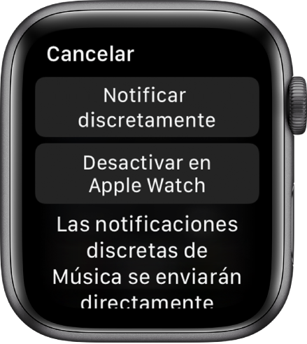 Ajustes de notificación del Apple Watch. El botón superior dice “Notificar discretamente” y el botón inferior dice “Desactivar en el Apple Watch”.