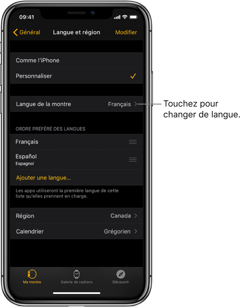 L’écran Langue et région de l’app Watch, avec le réglage Langue de la montre en haut de l’écran.