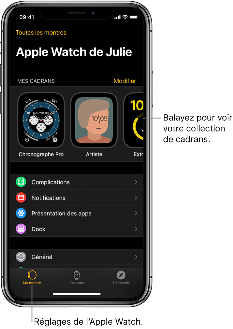 App Apple Watch sur l’iPhone ouverte à l’écran Ma montre, qui montre des cadrans en haut et des réglages en dessous. Le bas de l’écran de l’app Apple Watch présente trois onglets : l’onglet de gauche est « Ma montre », où vous pouvez ajuster les réglages de l’Apple Watch ; à côté se trouve Cadrans, où vous pouvez découvrir les cadrans et complications disponibles ; et enfin l’onglet Découvrir, où vous pouvez en apprendre davantage sur l’Apple Watch.