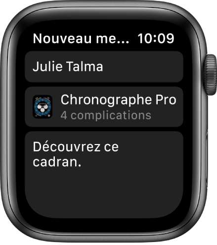 L’Apple Watch affichant un message de partage de cadran avec le nom du destinataire en haut, le nom du cadran en bas, et en dessous un message qui dit « Découvrez ce cadran ».