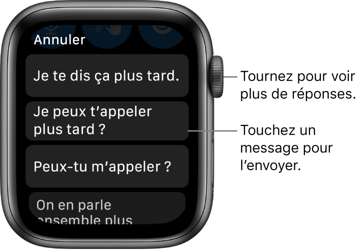 Écran Mail affichant le bouton Annuler en haut, ainsi que trois réponses prédéfinies (« Je te dis ça plus tard. », « Puis-je vous appeler plus tard ? » et « Pourriez-vous m’appeler ? »).