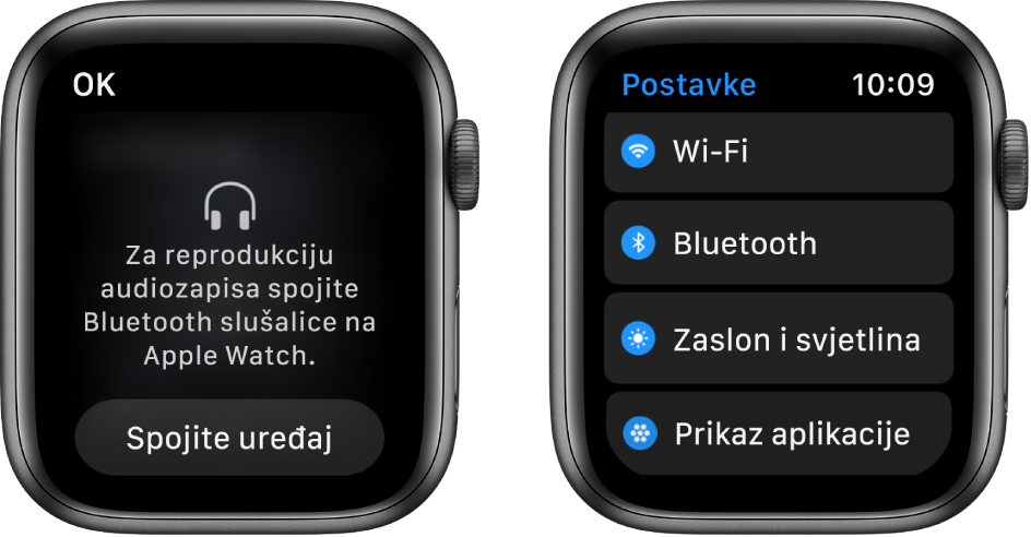 Dva zaslona jedan pored drugog. S lijeve se strane nalazi zaslon koji vas traži da spojite Bluetooth slušalice na Apple Watch. Tipka Spojite uređaj nalazi se pri dnu. S desne se strane nalazi zaslon Postavki s prikazom tipki Wi-Fi, Bluetooth, Svjetlina, Prikaz aplikacija na popisu.