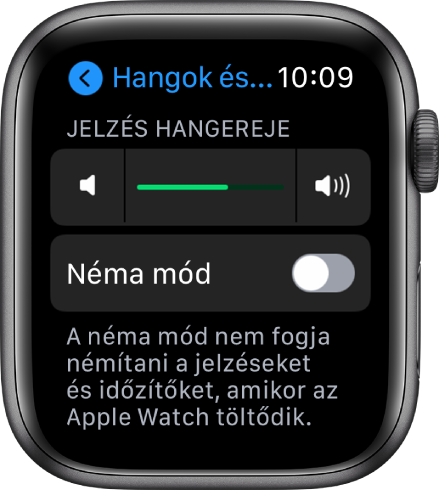 A hangok és haptikus jelzések beállításai az Apple Watchon; felül a Jelzés hangereje, alatta pedig a Néma mód gombja látható.