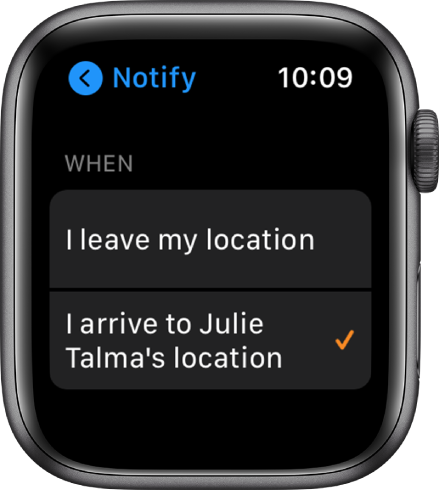 Programos „Find People“ ekranas „Notify“. Pasirinkta „When I arrive to Julie Talma’s location“.