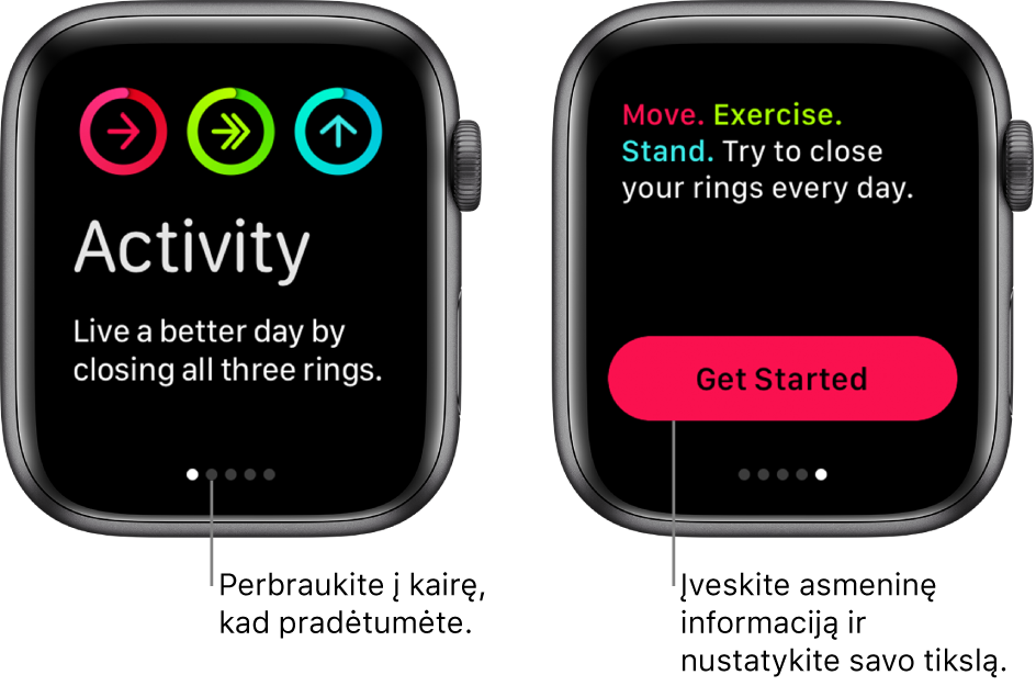 Du ekranai: viename rodomas programos „Activity“ pradžios ekranas, o kitame – mygtukas „Get Started“.