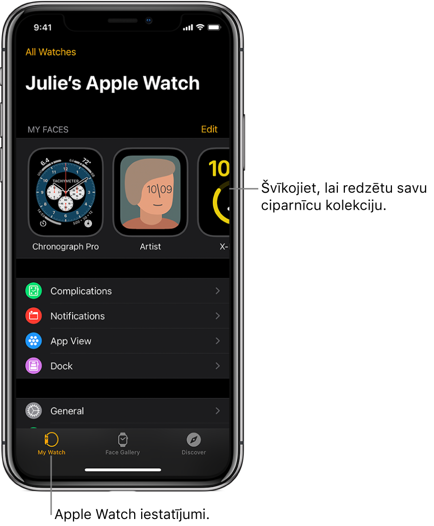 iPhone tālrunī atvērts lietotnes Apple Watch ekrāns My Watch, kura augšdaļā redzamas ciparnīcas, bet zemāk atrodas iestatījumi. Apple Watch lietotnes ekrāna apakšdaļā ir trīs cilnes: cilne pa kreisi ir My Watch, kurā piekļūst Apple Watch iestatījumiem; tālāk atrodas Face Gallery, kur varat skatīt pieejamās ciparnīcas un papildinājumus; un cilne Discover, kurā varat uzzināt vairāk par Apple Watch pulksteni.