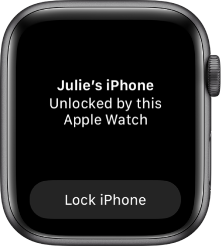 Apple Watch ekrāns, kurā ir redzam vārdi “Julie’s iPhone Unlocked by this Apple Watch.” Apakšā ir poga Lock iPhone.