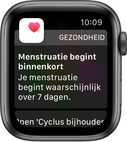 Apple Watch met een scherm met informatie over een menstruatievoorspelling en de tekst "Menstruatie begint binnenkort. Je menstruatie begint waarschijnlijk over 7 dagen." Onderin staat de knop 'Open 'Cyclus bijhouden''.