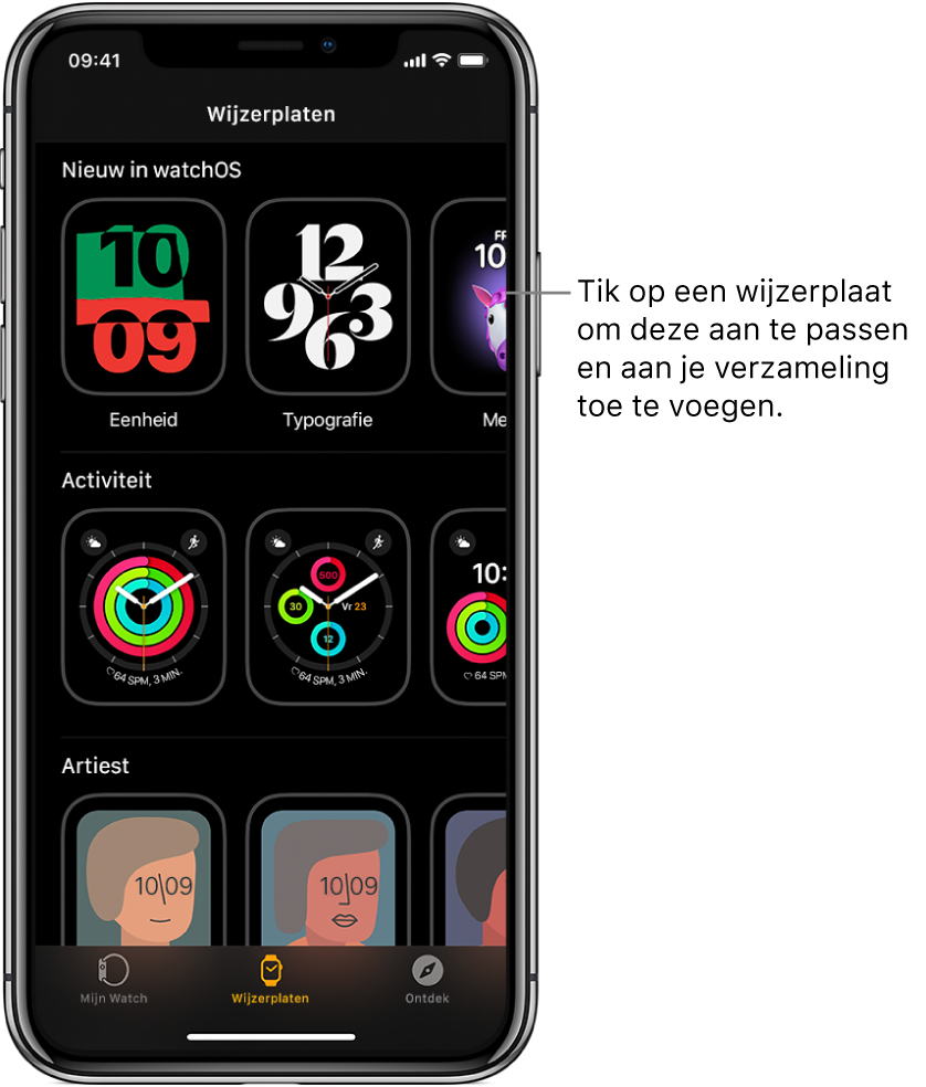 De Apple Watch-app met de wijzerplaatgalerie. In de bovenste rij staan nieuwe wijzerplaten en in de volgende rijen staan de wijzerplaten gegroepeerd op type, zoals Activiteit en Artiest. Je kunt scrollen om meer wijzerplaten te bekijken. De wijzerplaten zijn gegroepeerd op type.