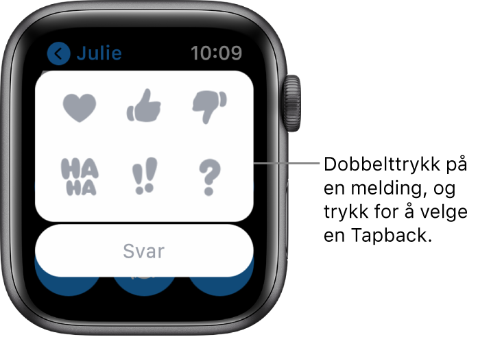 En Meldinger-samtale med Tapback-valg: hjerte, tommel opp, tommel ned, Ha Ha, !! og ?. Under vises en Svar-knapp.