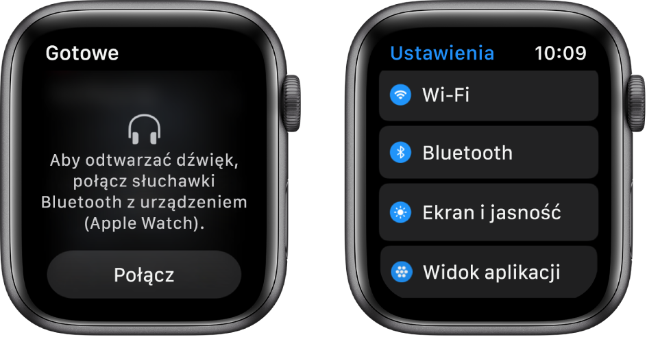 Dwa ekrany obok siebie. Po lewej stronie znajduje się ekran z prośbą o połączenie słuchawek Bluetooth z Apple Watch. Na dole widoczny jest przycisk Połącz. Po prawej stronie znajduje się ekran Ustawienia. Widoczna jest na nim lista przycisków: Wi‑Fi, Bluetooth, Jasność i wielkość tekstu oraz Widok aplikacji.