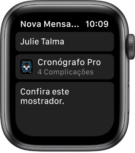 Tela do Apple Watch exibindo uma mensagem de compartilhamento do mostrador, com o nome do destinatário na parte superior, o nome do mostrador abaixo e, abaixo desse, uma mensagem que diz “Confira este mostrador”.