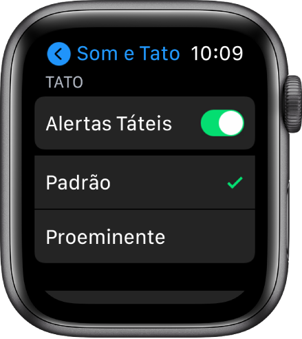Ajustes de “Sons e Tato” no Apple Watch, com o seletor de Alertas Táteis e as opções Padrão e Proeminente abaixo.