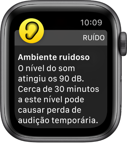 Uma notificação da aplicação Ruído acerca de um nível sonoro de 90 decibéis. Um aviso relativo a uma exposição prolongada a este nível de som é apresentado por baixo.