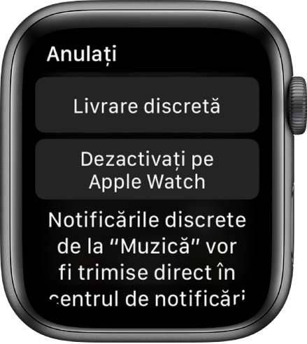 Configurările notificărilor pe Apple Watch. Pe butonul de sus scrie “Livrare discretă” și pe butonul de dedesubt scrie “Dezactivare pe Apple Watch”.