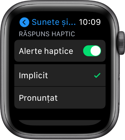 Configurările Sunete și răspuns haptic pe Apple Watch, având comutatorul Alerte haptice și opțiunile Implicit sau Pronunțat dedesubt.