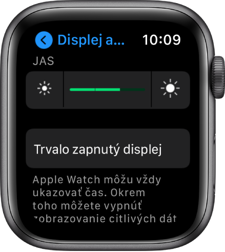 Obrazovka Zobrazenie a jas s výberom jasu a tlačidlom Vždy zapnuté.