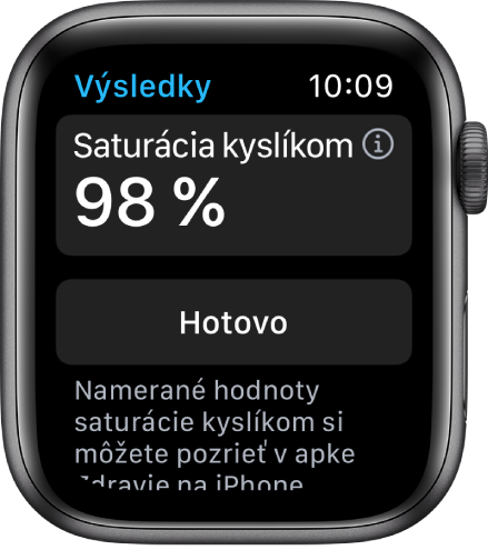 Obrazovka s výsledkami saturácie kyslíkom, na ktorej sa zobrazuje 98-percentná saturácia kyslíkom. Pod výsledkom je tlačidlo Hotovo.