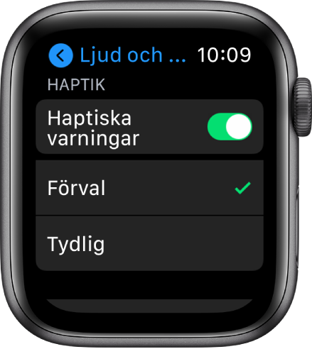 Inställningarna Ljud och haptik på Apple Watch med reglaget Haptiska varningar och alternativen Förval och Tydlig nedanför.