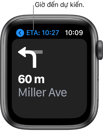Ứng dụng Bản đồ đang hiển thị giờ đến ước tính ở trên cùng bên trái, tên của đường/phố mà bạn rẽ tiếp theo và khoảng cách trước khi bạn thực hiện lần rẽ đó.