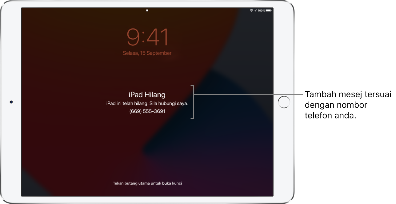 Skrin Kunci iPad dengan mesej: “iPad hilang. iPad ini telah hilang. Sila panggil saya. (669) 555-3691.” Anda boleh menambah mesej tersuai dengan nombor telefon anda.