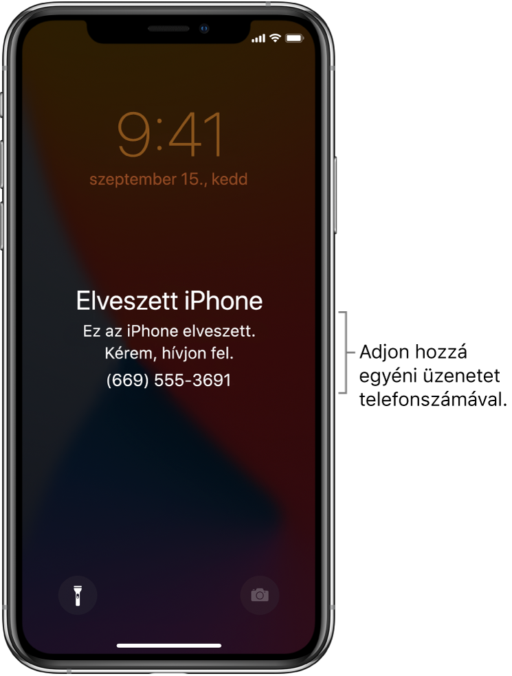 Az iPhone Zárolási képernyője a következő üzenettel: „Elveszett iPhone. Ez az iPhone elveszett. Kérem, hívjon fel. (669) 555-3691.” Igény szerint beállíthat egy egyéni üzenetet a telefonszámával.