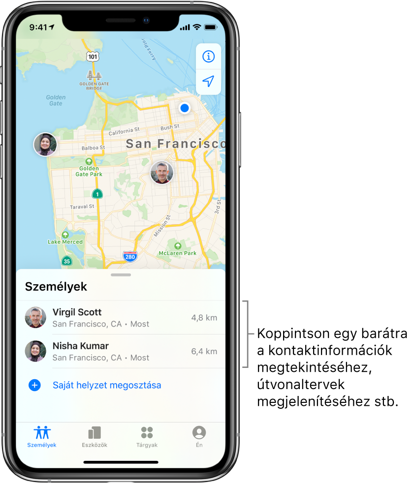 A Lokátor képernyője, amelyen a Személyek lap van megnyitva. A Személyek listán két barát neve látható: Szelei Viktor és Kiss Nóra. Az eszközök helyzete San Francisco térképén látható.
