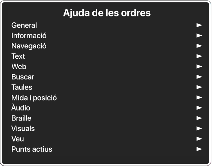 El menú d’ajuda de les ordres és un tauler que mostra una llista de les categories d’ordres, començant per General i acabant per “Punts actius”. A la dreta de cada ítem de la llista hi ha una tecla per accedir al submenú de l’ítem.