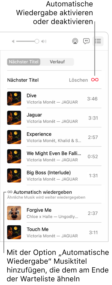 Die Liste „Nächster Titel“. Klicke auf die Taste „Automatisch wiedergeben“, um sie zu aktivieren oder deaktivieren. Wenn „Automatisch wiedergeben“ aktiviert ist, werden am Ende der Liste ähnliche Titel hinzugefügt.