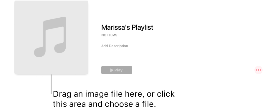 A playlist with personalised art that can be changed at any time. Drag an image to the artwork area to customise it.