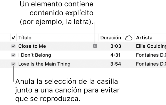 Detalle de la visualización Canciones en Música, con las casillas a la izquierda y el símbolo de contenido explícito para la primera canción (que indica que su contenido es explícito, por ejemplo, la letra). Anula la selección junto a una canción para evitar que se reproduzca.