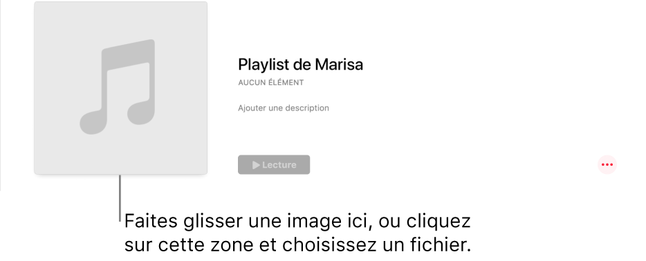 Une playlist avec une illustration personnalisée, qui peut être modifiée à tout moment. Faites glisser une image sur la zone d’illustration pour la personnaliser.