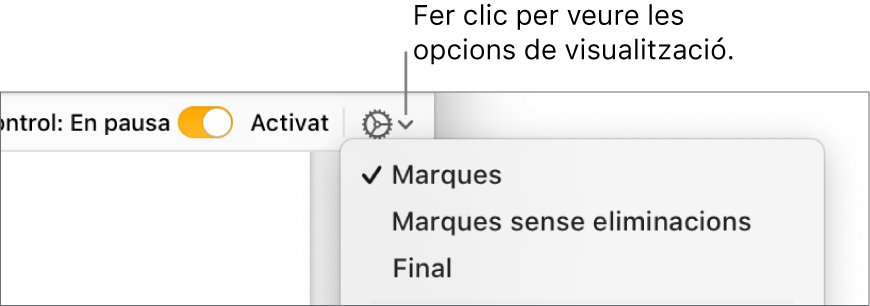 El menú d’opcions de revisió, que mostra les opcions Marques, “Marques sense eliminacions” i Final.